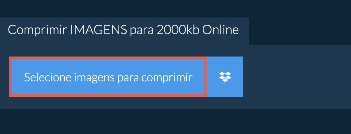 Comprimir imagens para 2000kb Online