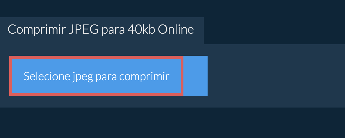 Comprimir jpeg para 40kb Online