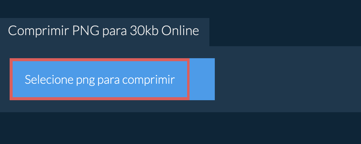 Comprimir png para 30kb Online