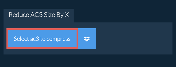 Reduce ac3 Size By X