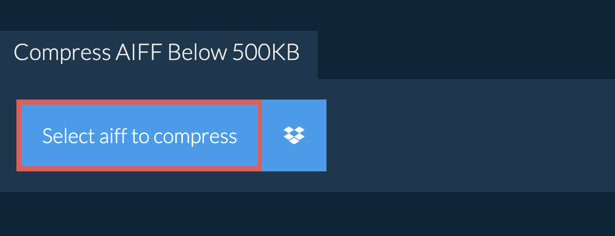 Compress aiff Below 500KB