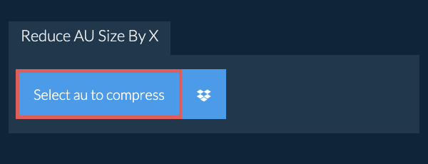 Reduce au Size By X