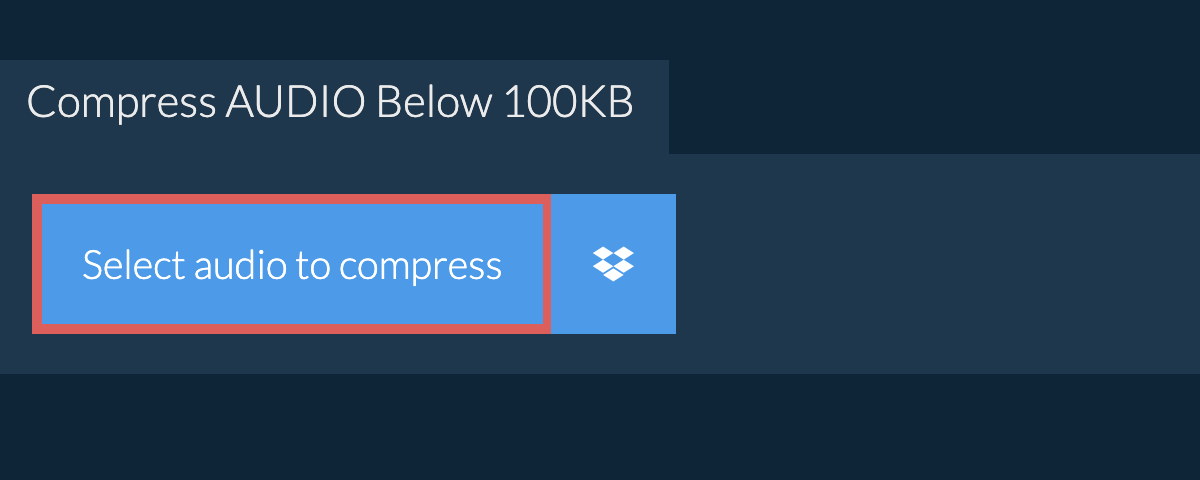 Compress audio Below 100KB