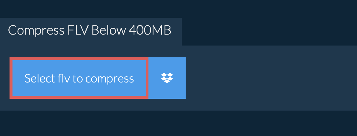 Compress flv Below 400MB