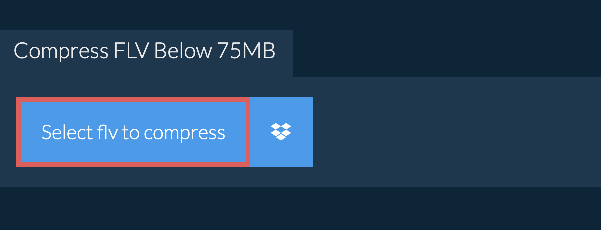 Compress flv Below 75MB