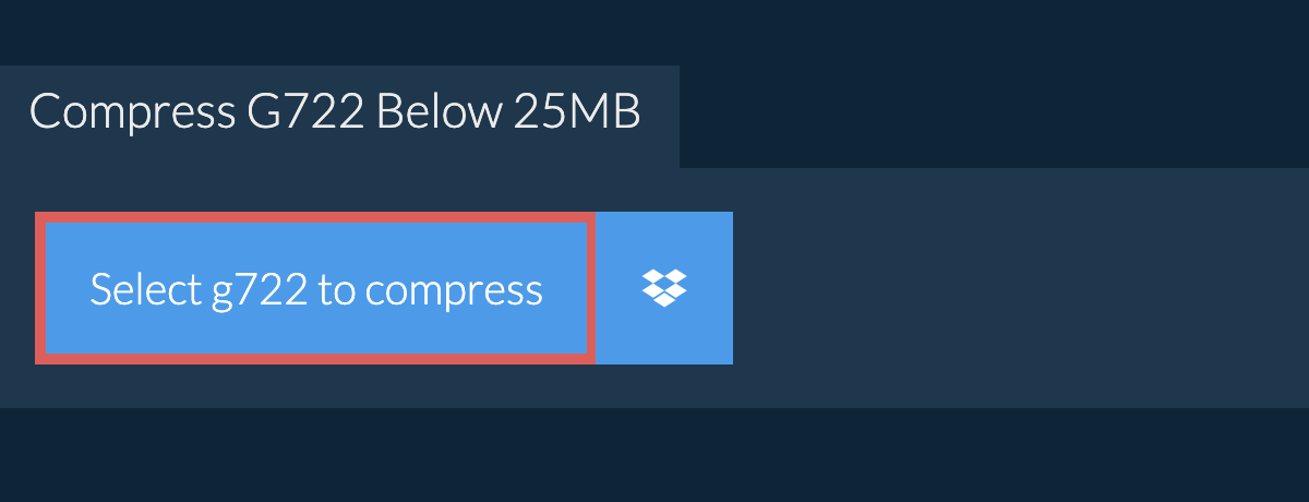 Compress g722 Below 25MB