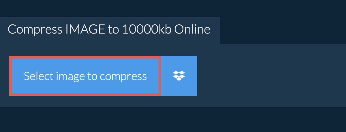 Compress image to 10000kb Online