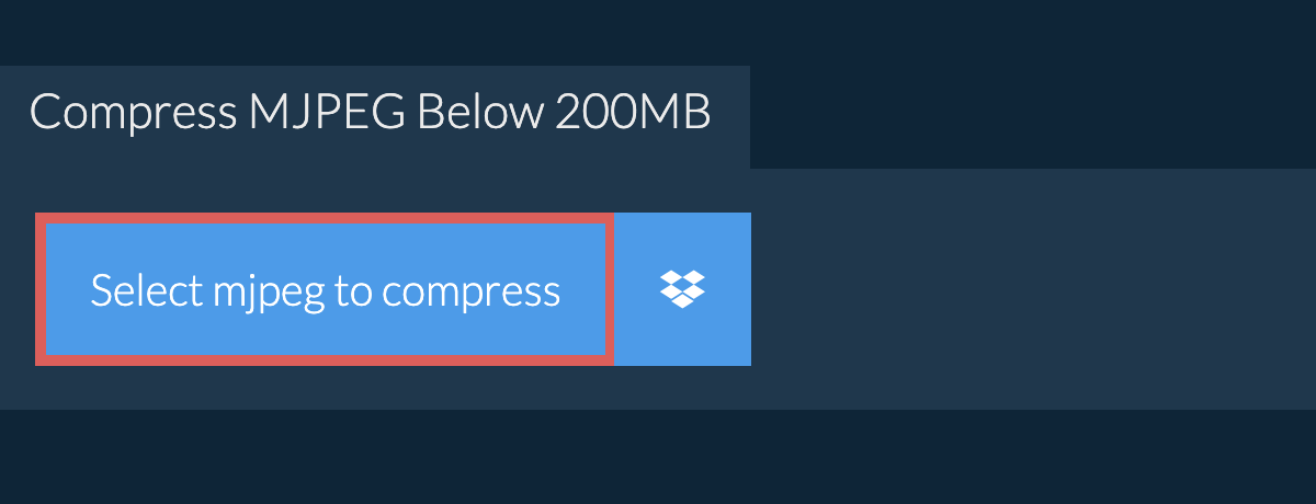 Compress mjpeg Below 200MB