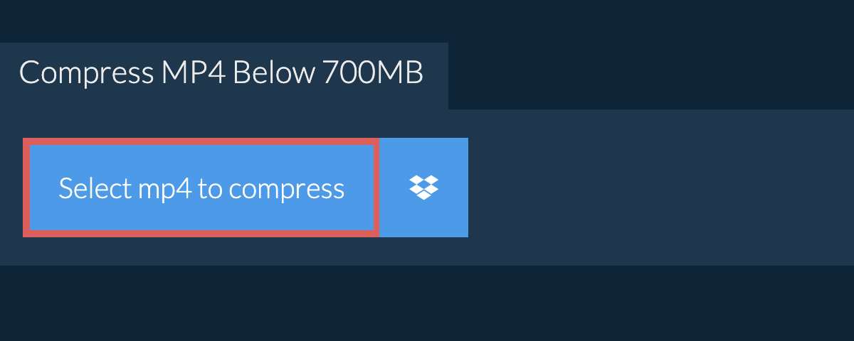 Compress mp4 Below 700MB