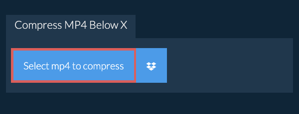Compress mp4 Below X
