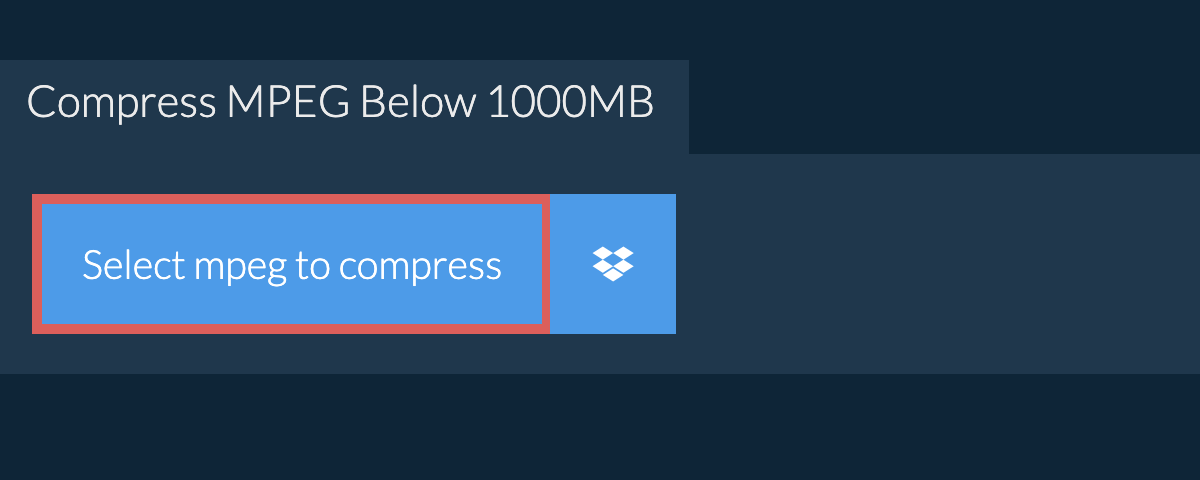 Compress mpeg Below 1000MB
