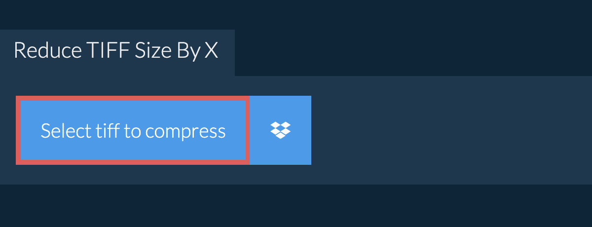 Reduce tiff Size By X