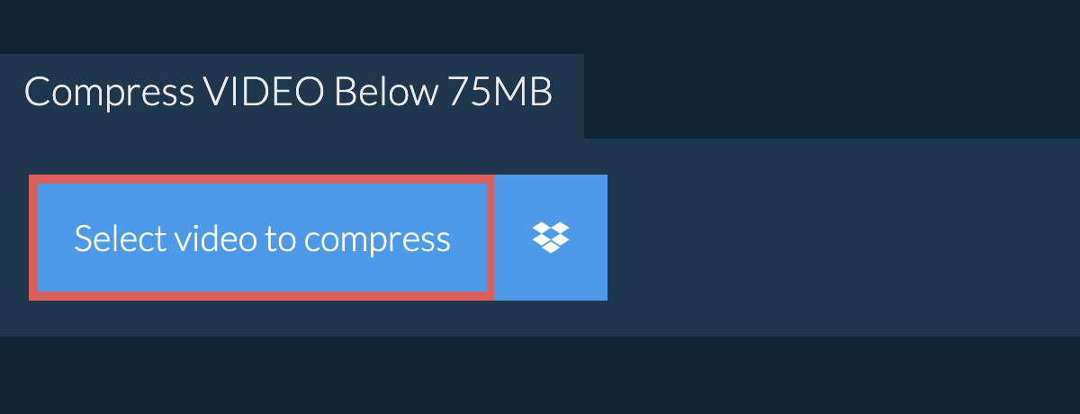 Compress video Below 75MB