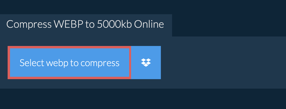 Compress webp to 5000kb Online