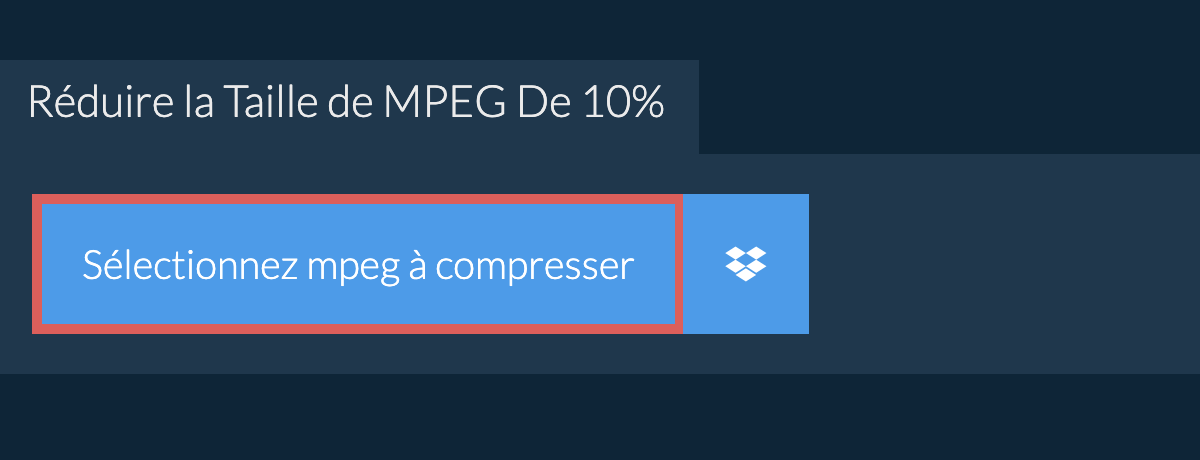 Réduire la Taille de mpeg De 10%