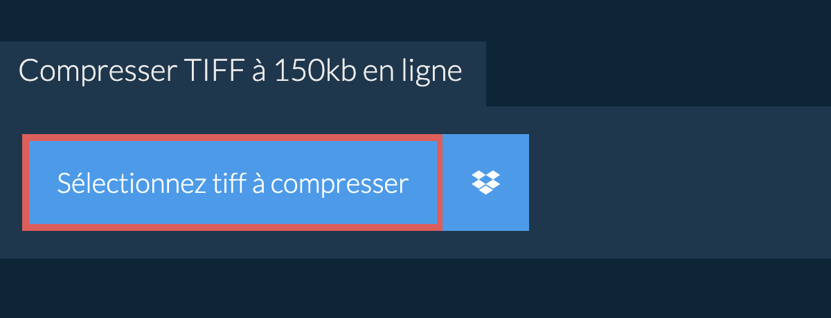 Compresser tiff à 150kb en ligne