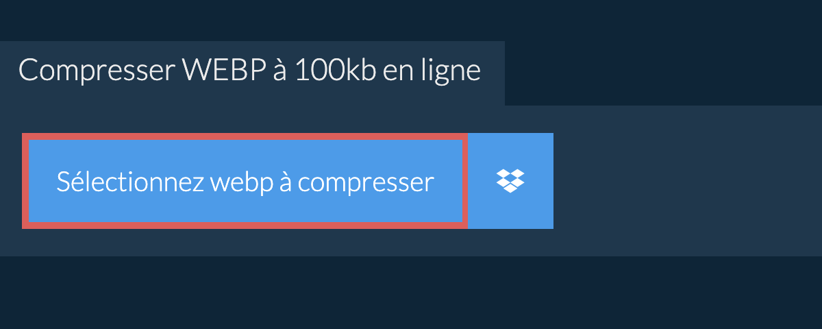 Compresser webp à 100kb en ligne