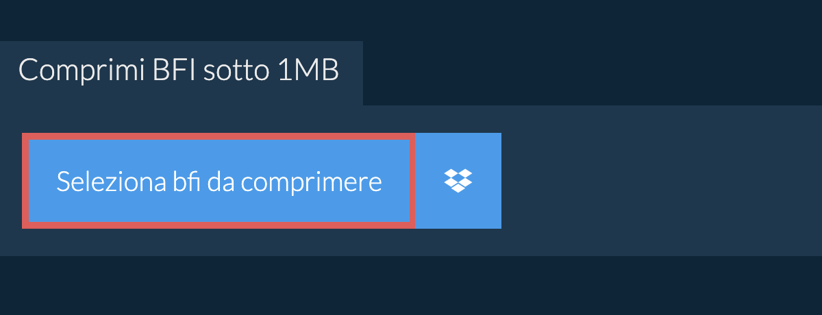 Comprimi bfi sotto 1MB