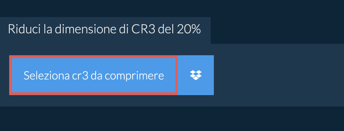 Riduci la dimensione di cr3 del 20%