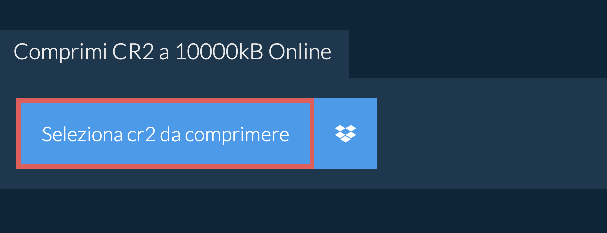 Comprimi cr2 a 10000kB Online