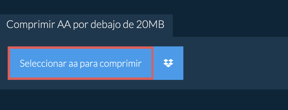 Comprimir aa por debajo de 20MB