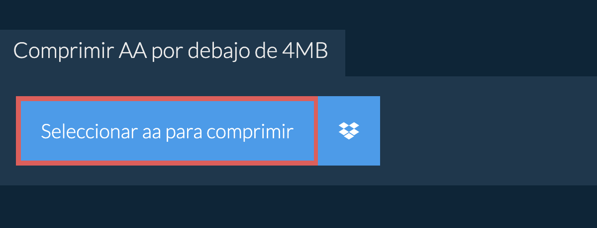 Comprimir aa por debajo de 4MB