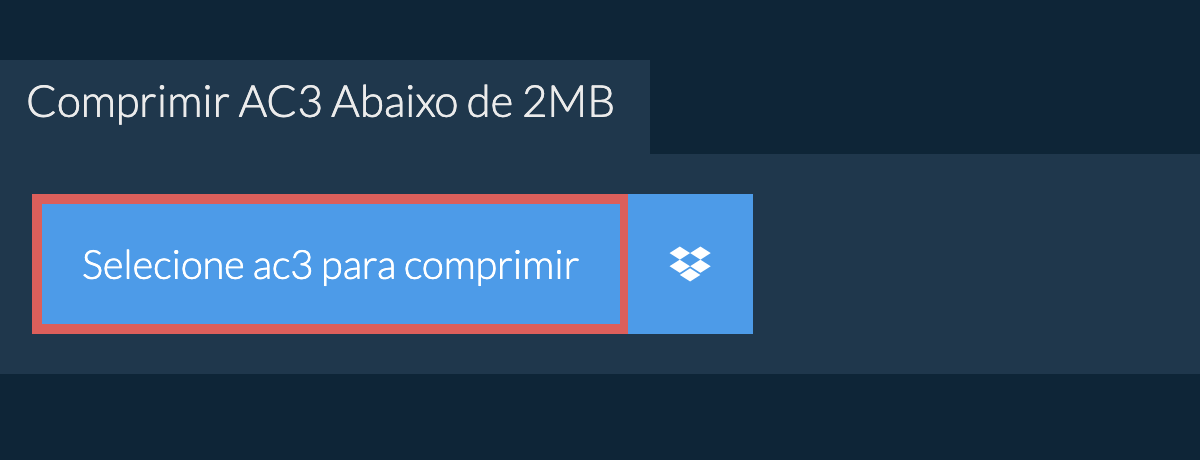 Comprimir ac3 Abaixo de 2MB