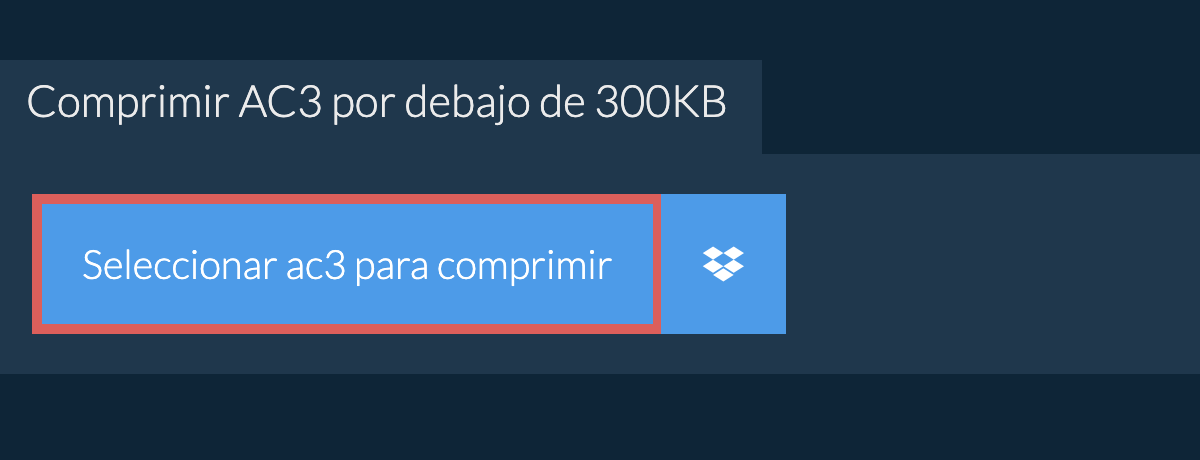 Comprimir ac3 por debajo de 300KB