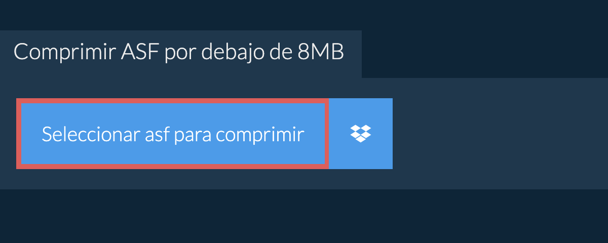 Comprimir asf por debajo de 8MB