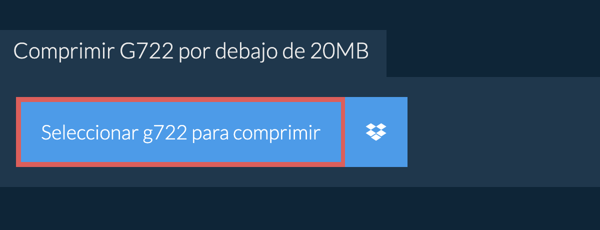 Comprimir g722 por debajo de 20MB