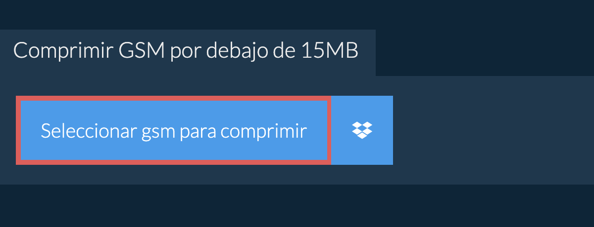 Comprimir gsm por debajo de 15MB