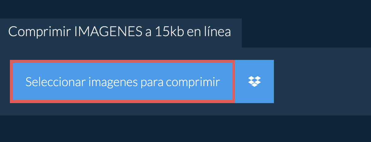 Comprimir imagenes a 15kb en línea