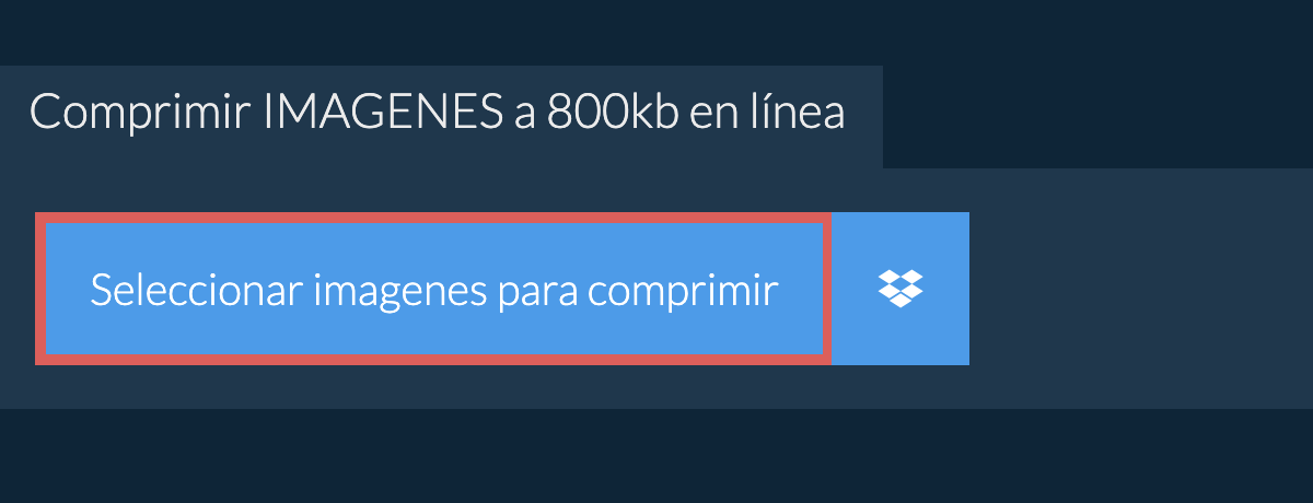 Comprimir imagenes a 800kb en línea