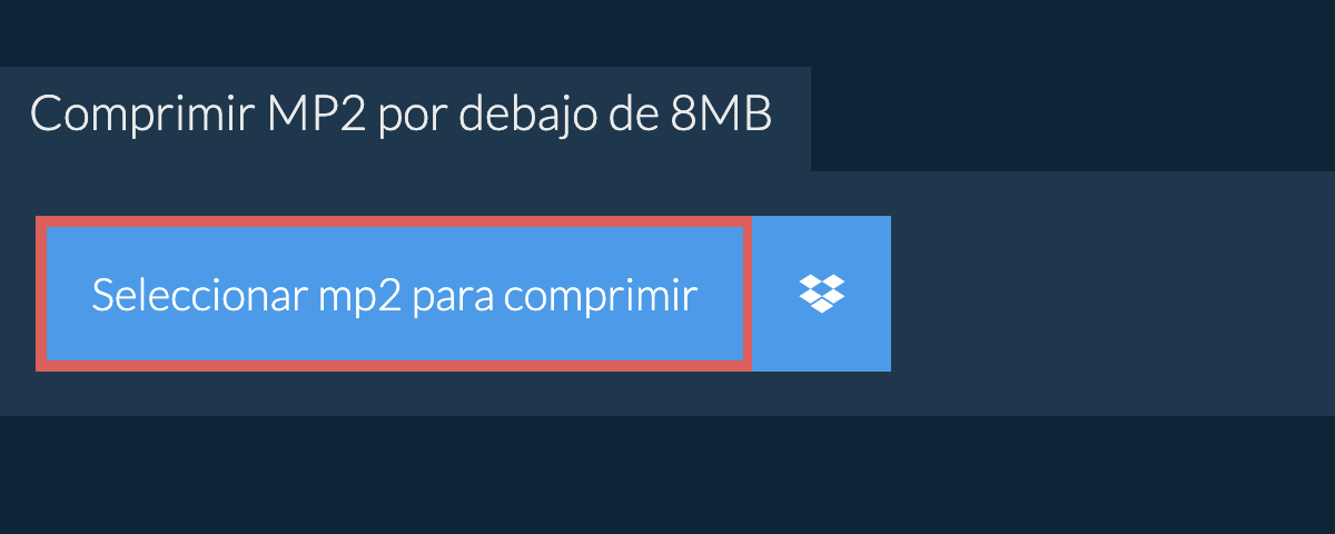 Comprimir mp2 por debajo de 8MB