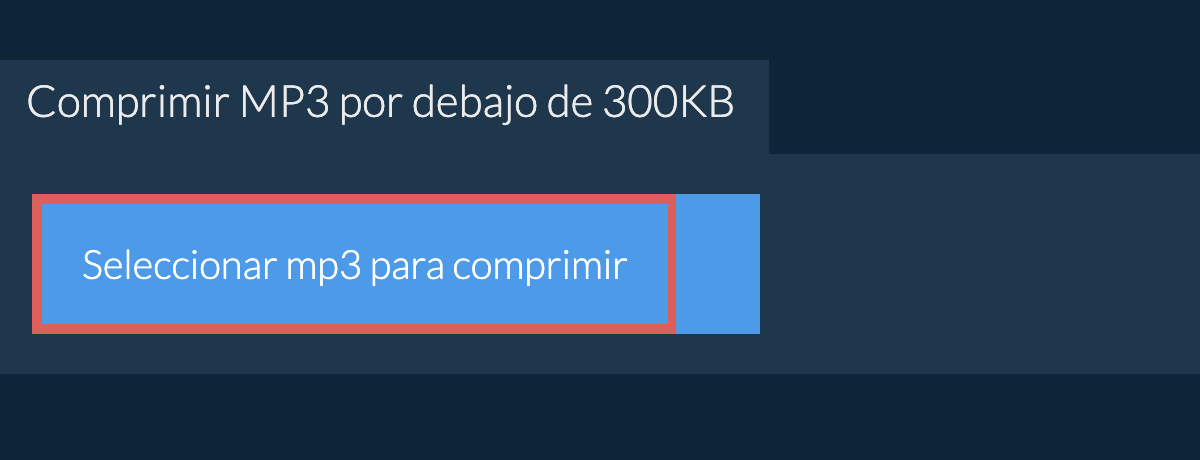 Comprimir mp3 por debajo de 300KB