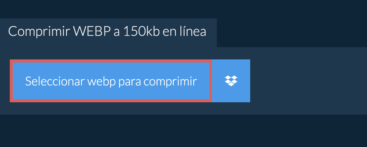 Comprimir webp a 150kb en línea