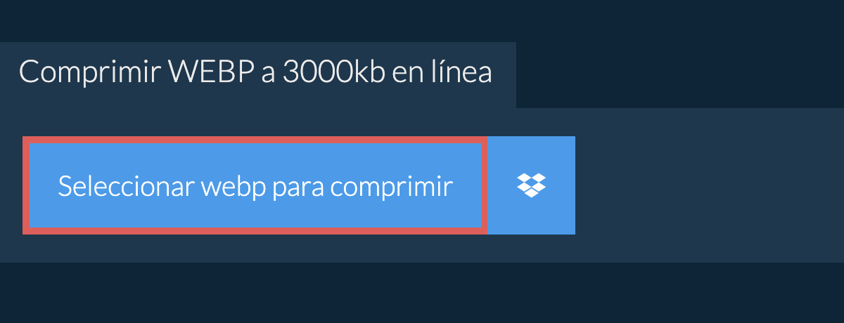 Comprimir webp a 3000kb en línea