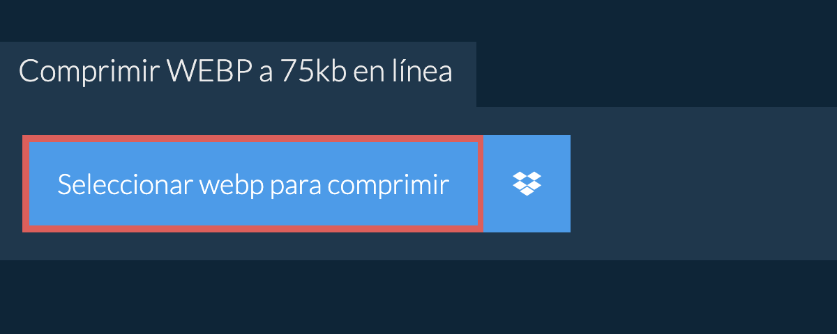 Comprimir webp a 75kb en línea