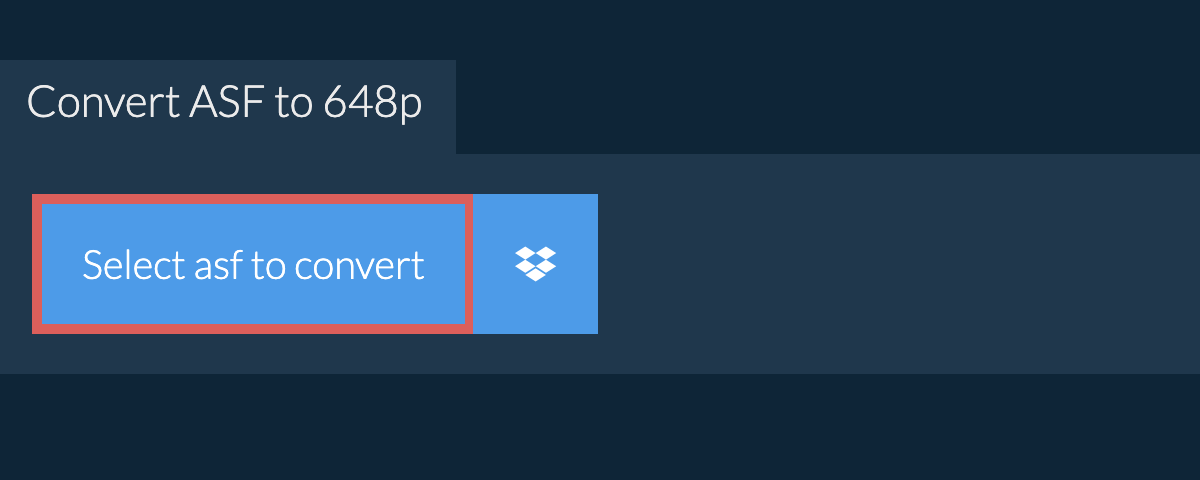 Convert asf to 648p