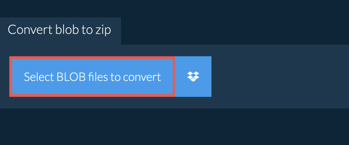 Convert blob to zip