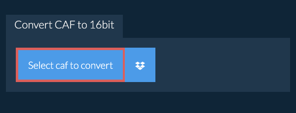 Select caf to convert
