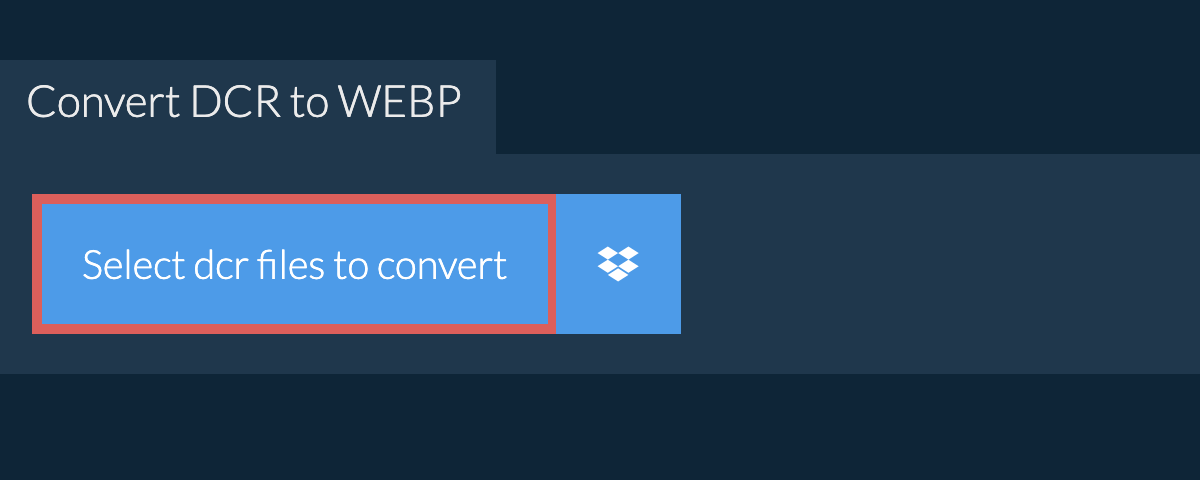 Convert dcr to webp