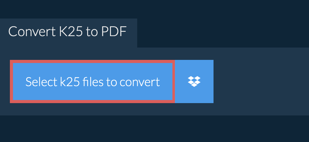 Convert k25 to pdf