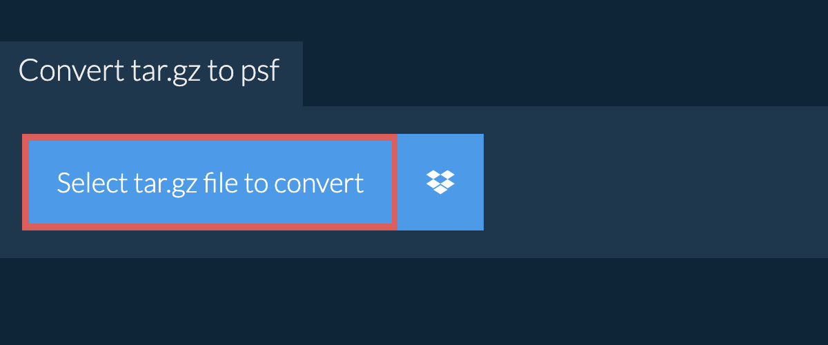 Convert tar.gz to psf