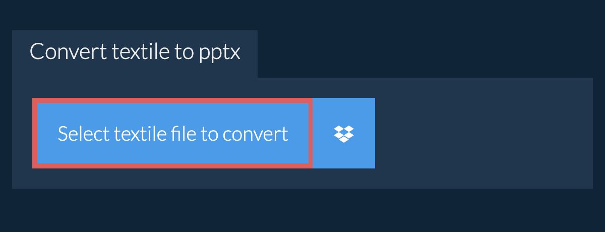 Convert textile to pptx