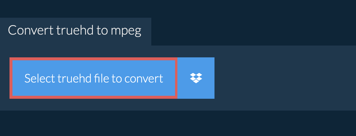 Convert truehd to mpeg