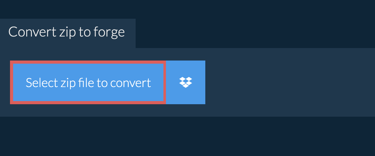 Convert zip to forge