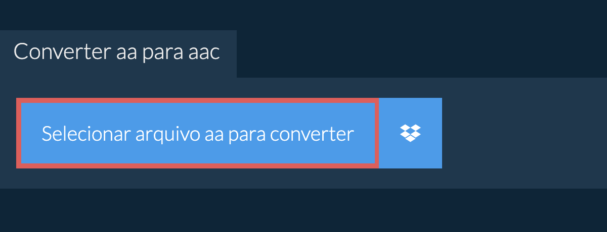 Converter aa para aac