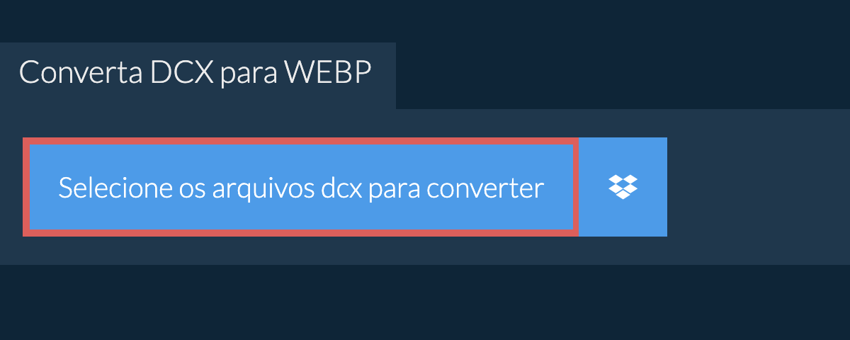 Converta dcx para webp