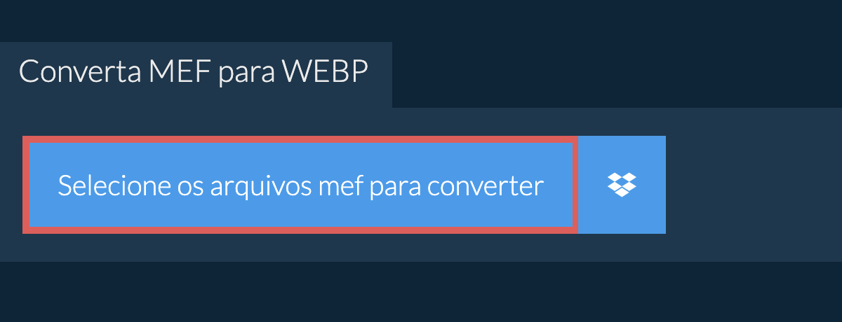 Converta mef para webp